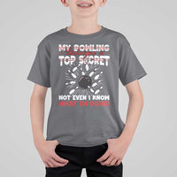 My Bowling Technique Is Top Secret T Shirt For Kid Funny Bowler Gift - Wonder Print Shop