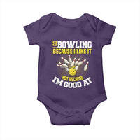 I Go Bowling Because I Like It Not Because Im Good At It Baby Onesie Funny Bowling Gift - Wonder Print Shop