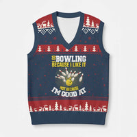 I Go Bowling Because I Like It Not Because Im Good At It V-Neck Knit Sweater Vest Funny Bowling Gift - Wonder Print Shop