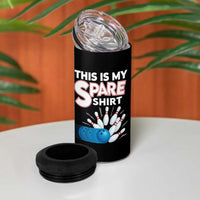 This Is My Spare Shirt 4 in 1 Can Cooler Tumbler Bowling Pun Gift - Wonder Print Shop