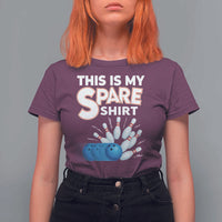 This Is My Spare Shirt T Shirt For Women Bowling Pun Gift - Wonder Print Shop