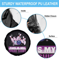 Funny Bowling Lover Spare Tire Cover This Is My Spare Shirt Quote - Wonder Print Shop