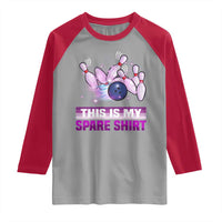 Funny Bowling Lover Raglan Shirt This Is My Spare Shirt Quote - Wonder Print Shop