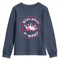 Funny Bowling Quote Youth Sweatshirt Who Gives A Split For Women - Wonder Print Shop