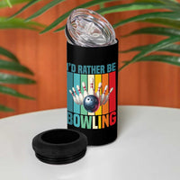 Funny Bowling Quote 4 in 1 Can Cooler Tumbler Id Rather Be Bowling Gift - Wonder Print Shop
