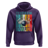 Funny Bowling Quote Hoodie Id Rather Be Bowling Gift - Wonder Print Shop