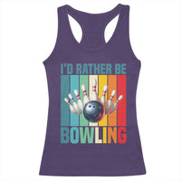 Funny Bowling Quote Racerback Tank Top Id Rather Be Bowling Gift - Wonder Print Shop
