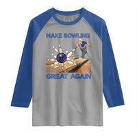 Make Bowling Great Again Raglan Shirt Funny Bowler Gift - Wonder Print Shop