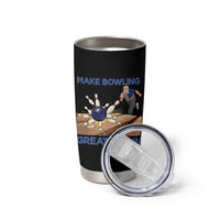 Make Bowling Great Again Tumbler Cup Funny Bowler Gift - Wonder Print Shop