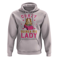 Crazy Guinea Pig Lady Hoodie Funny Pet Lover Gift - Wonder Print Shop