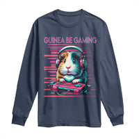 Funny Guinea Pig Video Game Player Gift Long Sleeve Shirt Guinea Be Gaming - Wonder Print Shop