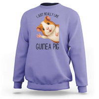 I Just Really Like Guinea Pigs Sweatshirt Funny Cavy Lover - Wonder Print Shop