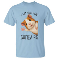 I Just Really Like Guinea Pigs T Shirt Funny Cavy Lover - Wonder Print Shop
