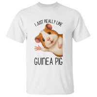I Just Really Like Guinea Pigs T Shirt Funny Cavy Lover - Wonder Print Shop