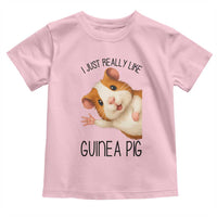 I Just Really Like Guinea Pigs Toddler T Shirt Funny Cavy Lover - Wonder Print Shop