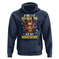 Funny My Guinea Pig Ate My Homework Hoodie Gift For Rodent Lovers - Wonder Print Shop