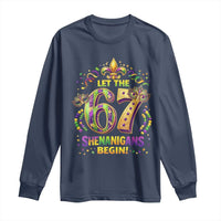 Mardi Gras Six Seven Long Sleeve Shirt Let The 67 Shenanigans Begin