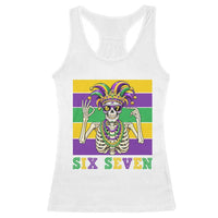 Funny Mardi Gras Skeleton Racerback Tank Top Six Seven Meme