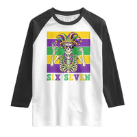 Funny Mardi Gras Skeleton Raglan Shirt Six Seven Meme