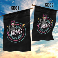 Funny Skeleton Mom Graphic Garden Flag Good Moms Say Bad Words