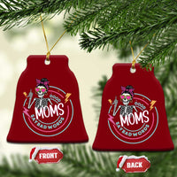 Funny Skeleton Mom Graphic Ceramic Ornament Good Moms Say Bad Words