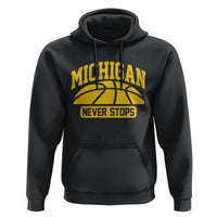 Michigan Never Stops Hoodie Great Lakes State Basketball Pride Gift