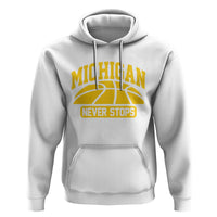 Michigan Never Stops Hoodie Great Lakes State Basketball Pride Gift