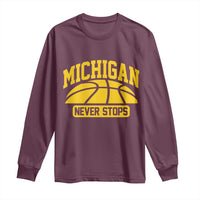 Michigan Never Stops Long Sleeve Shirt Great Lakes State Basketball Pride Gift