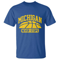Michigan Never Stops T Shirt Great Lakes State Basketball Pride Gift