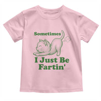 Funny Cat Sometimes I Just Be Fartin Toddler T Shirt Pet Lover