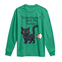 Funny Black Cat Bathroom Humor Long Sleeve Shirt Sometimes I Just Be Fartin