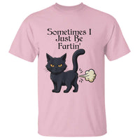 Funny Black Cat Bathroom Humor T Shirt Sometimes I Just Be Fartin