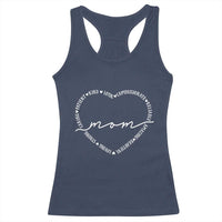 Mothers Day Mom Quotes Racerback Tank Top Heart Shape Loving Typography Gift