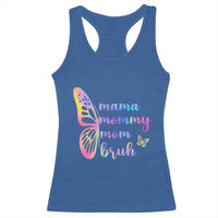 Funny Mom Saying Gift Racerback Tank Top Mama Mommy Mom Bruh