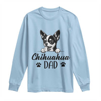 Proud Chihuahua Dad Long Sleeve Shirt Dog Lover Gift Idea