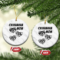 Proud Chihuahua Mom Ceramic Ornament Ankle Biter Dog Lover