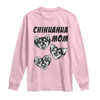 Proud Chihuahua Mom Long Sleeve Shirt Ankle Biter Dog Lover