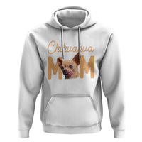 Proud Dog Mom Chihuahua Hoodie Mothers Day Lover Gift