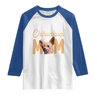 Proud Dog Mom Chihuahua Raglan Shirt Mothers Day Lover Gift