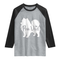 Proud Pomeranian Dad Raglan Shirt Small Breed Dog Owner Gift