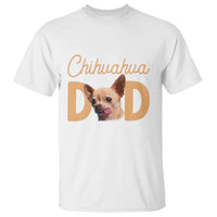 Proud Chihuahua Dad T Shirt Ankle Biter Dog Lover