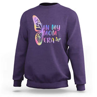 In My Mom Era Sweatshirt Colorful Butterfly Mothers Day Gift
