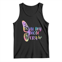 In My Mom Era Tank Top Colorful Butterfly Mothers Day Gift