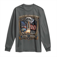Astronaut 250 Years Of Pioneer Spirit Long Sleeve Shirt Patriotic Astronaut Graphic Gift
