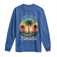 Vintage Always Chasing Sunsets Long Sleeve Shirt Hawaiian Tropical Beach Graphic