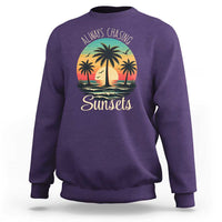 Vintage Always Chasing Sunsets Sweatshirt Hawaiian Tropical Beach Graphic