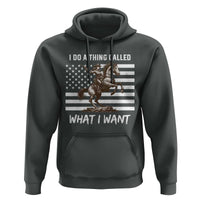 Patriotic Cowgirl Hoodie I Do A Thing Called What I Want American Flag - Wonder Print Shop