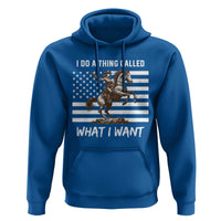 Patriotic Cowgirl Hoodie I Do A Thing Called What I Want American Flag - Wonder Print Shop