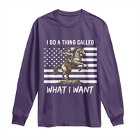 Patriotic Cowgirl Long Sleeve Shirt I Do A Thing Called What I Want American Flag - Wonder Print Shop