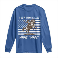 Patriotic Cowgirl Long Sleeve Shirt I Do A Thing Called What I Want American Flag - Wonder Print Shop